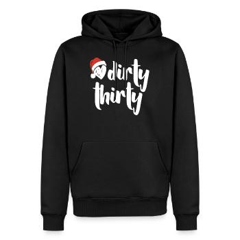 Dirty Thirty Weihnachten Lustiger Spruch xmas - Männer Premium Bio Hoodie - Schwarz - Vorne - Nico (187cm)