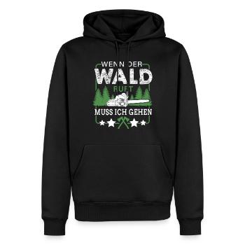 Wenn Der Wald Ruft Muss Ich Gehen - Männer Premium Bio Hoodie - Schwarz - Vorne - Nico (187cm)