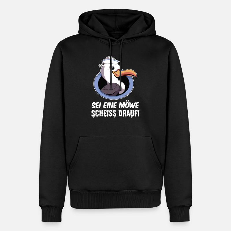 Sei eine Möwe scheiss drauf - Männer Premium Bio Hoodie - Schwarz