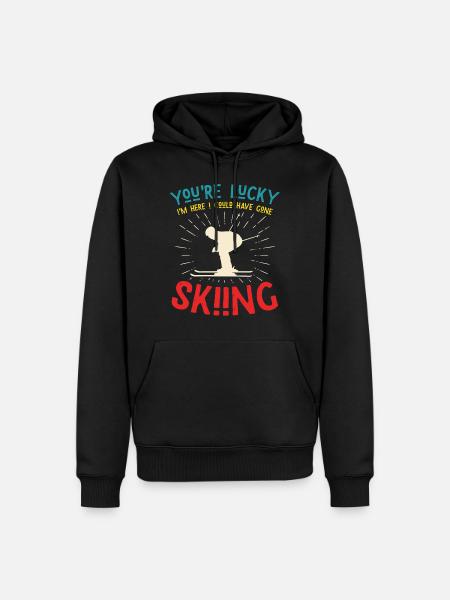 You're lucky skiing - skier saying - Men’s Premium Organic Hoodie - black