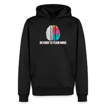 Mental Health Awareness Shirt Seien Sie freundlich zu Ihrem - Männer Premium Bio Hoodie - Schwarz - Vorne - Nico (187cm)