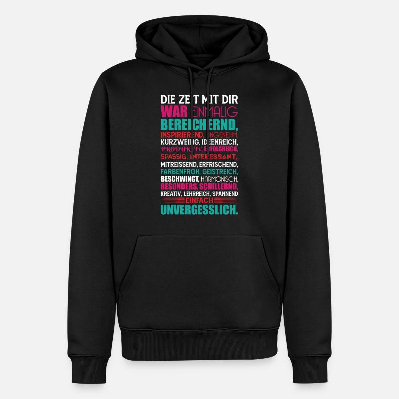 Geschenk zum Abschied Die Zeit mit dir war... - Männer Premium Bio Hoodie - Schwarz