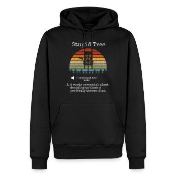 Stupid Tree Definition Funny Disc Golf or Frisbee - Men’s Premium Organic Hoodie - black - Front - Nico (187cm)