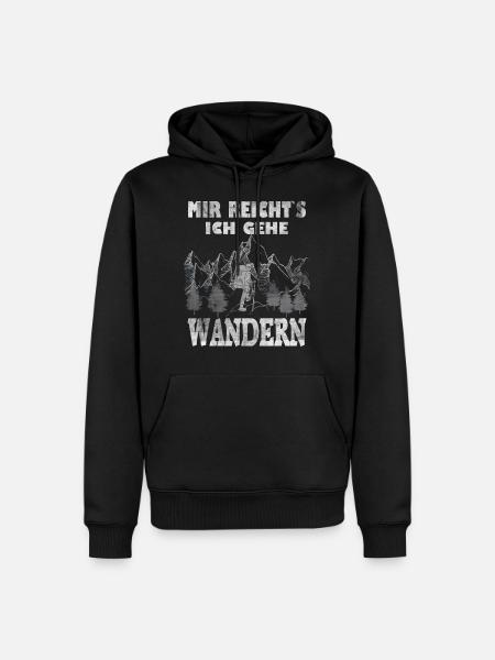 Mir reichts ich gehe Wandern Berge Fluchen Natur - Männer Premium Bio Hoodie - Schwarz