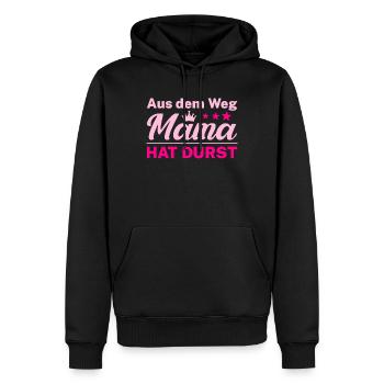 Aus dem Weg Mama hat Durst - Männer Premium Bio Hoodie - Schwarz - Vorne - Nico (187cm)
