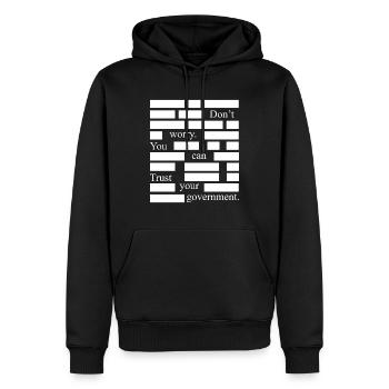 Anti-Zensur Vertrauen Sie Ihrer Regierung - Männer Premium Bio Hoodie - Schwarz - Vorne - Nico (187cm)