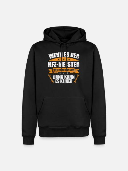 KFZ Meister Geschenkidee - Männer Premium Bio Hoodie - Schwarz