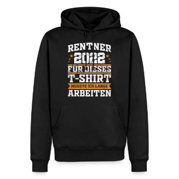 Rentner 2022 lustige Sprüche Geschenkidee - Männer Premium Bio Hoodie - Schwarz - Vorne - Nico (187cm)