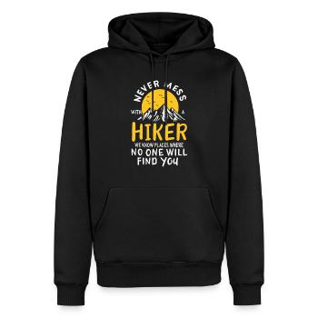 Never Mess With A Hiker Wandern Berge Wald Camping - Männer Premium Bio Hoodie - Schwarz - Vorne - Nico (187cm)