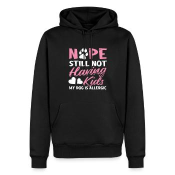 Nope Still Not Having Kids My Dog Is Allergic - Männer Premium Bio Hoodie - Schwarz - Vorne - Nico (187cm)