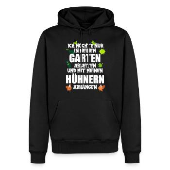 Gärtner In meinem Garten mit meinen Hühnern abhäng - Männer Premium Bio Hoodie - Schwarz - Vorne - Nico (187cm)