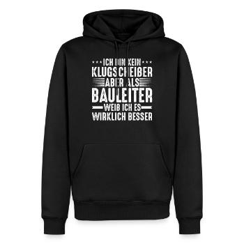 Bauleiter Klugscheißer lustige Sprüche - Männer Premium Bio Hoodie - Schwarz - Vorne - Nico (187cm)