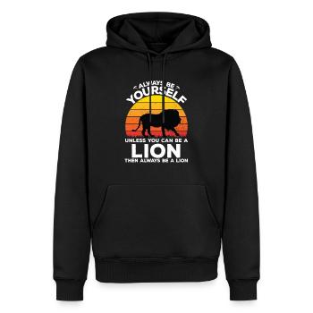 Always be yourself unless you can be a lion - Sweat à capuche Premium bio Homme - noir - Devant - Nico (187cm)