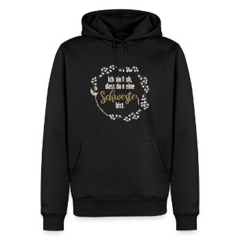 Beste Schwester Spruch Geburtstag Meine Schwester - Männer Premium Bio Hoodie - Schwarz - Vorne - Nico (187cm)