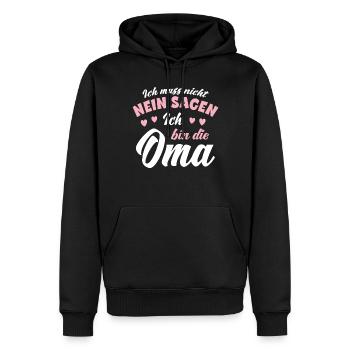 Ich Muss Nicht Nein Sagen Ich Bin Die Oma - Männer Premium Bio Hoodie - Schwarz - Vorne - Nico (187cm)