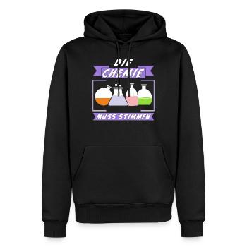 DIE CHEMIE MUSS STIMMEN - Männer Premium Bio Hoodie - Schwarz - Vorne - Nico (187cm)