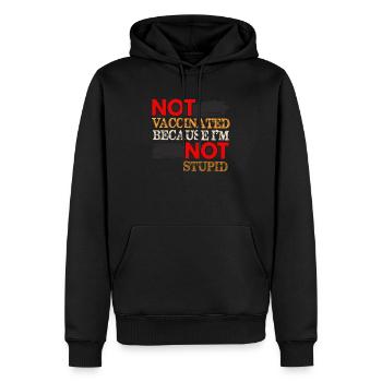 Nicht geimpft, weil ich nicht dumm bin - Anti-Vax - Männer Premium Bio Hoodie - Schwarz - Vorne - Nico (187cm)