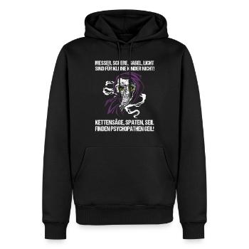Cooler Spruch Psychopathen Lustig Statement - Männer Premium Bio Hoodie - Schwarz - Vorne - Nico (187cm)