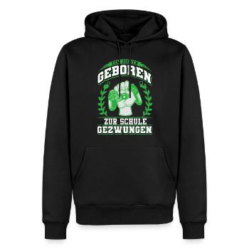 Zum Zocken Geboren Zur Schule Gezwungen - Lustiges - Männer Premium Bio Hoodie - Schwarz - Vorne - Nico (187cm)