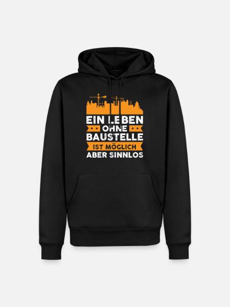 Bauleiter Geschenkidee Baustelle Geschenk - Männer Premium Bio Hoodie - Schwarz