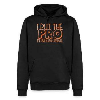 I Put The Pro In Procrastinate Aufschieben - Männer Premium Bio Hoodie - Schwarz - Vorne - Nico (187cm)