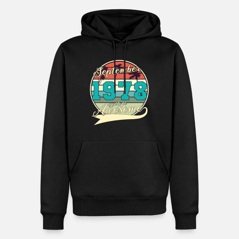 Septembre 1978 Idée de cadeau - Sweat à capuche Premium bio Homme - noir
