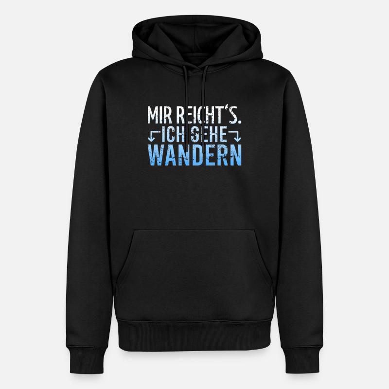 Wandern Wanderer Spruch - Männer Premium Bio Hoodie - Schwarz