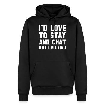 Ich würde gerne bleiben und chatten, aber ich lüge - Männer Premium Bio Hoodie - Schwarz - Vorne - Nico (187cm)