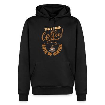 Today I Need Coffee Lots Of Coffee - Männer Premium Bio Hoodie - Schwarz - Vorne - Nico (187cm)