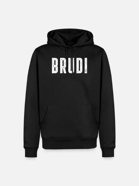 Brudi Brother Brate Bratan Bro - Men’s Premium Organic Hoodie - black