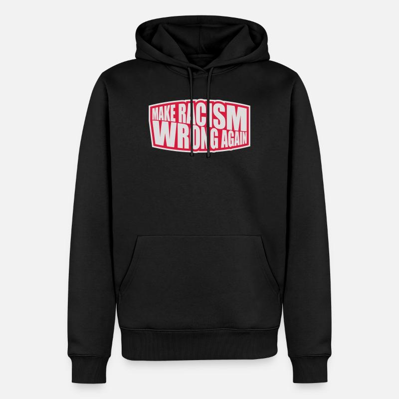 Rendre le racisme répréhensible - Sweat à capuche Premium bio Homme - noir