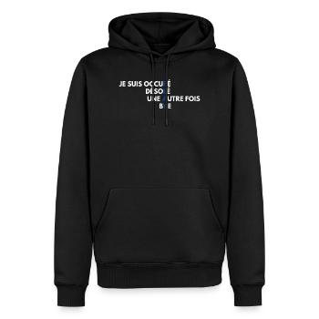 Je suis occupé: désolé une autre fois - Men’s Premium Organic Hoodie - black - Front - Nico (187cm)
