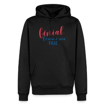 Génial Comme ma Fille - Sweat à capuche Premium bio Homme - noir - Devant - Nico (187cm)