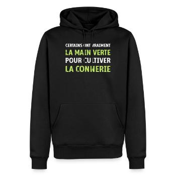 La main verte pour cultiver la connerie humour - Sweat à capuche Premium bio Homme - noir - Devant - Nico (187cm)