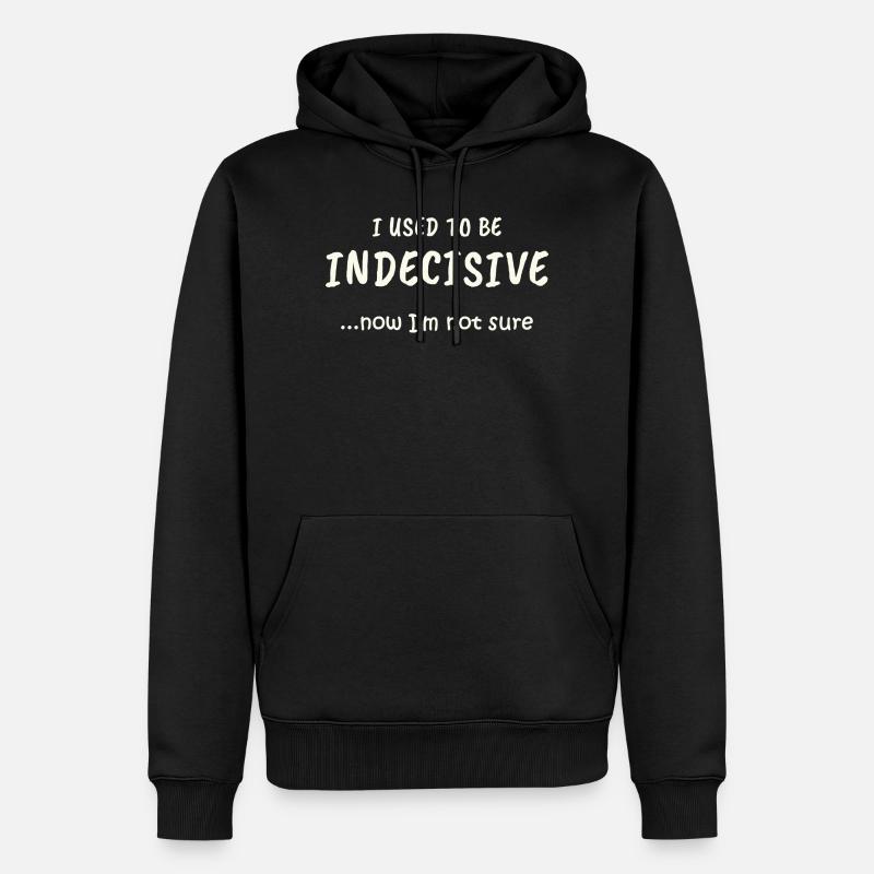 Mode indécis - Sweat à capuche Premium bio Homme - noir