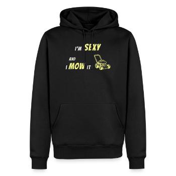 I’m Sexy and I Mow It – Funny Lawn Care Tee - Men’s Premium Organic Hoodie - black - Front - Nico (187cm)