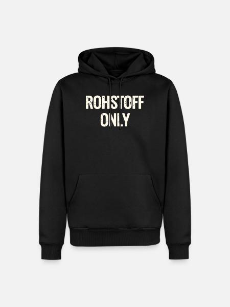 Rohstoff Only Schriftzug - Men’s Premium Organic Hoodie - black