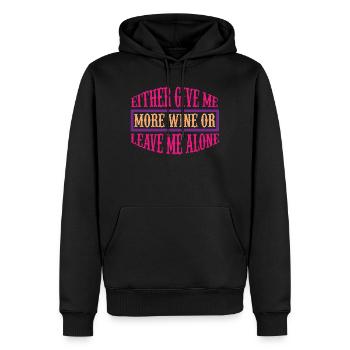 Give me more wine or leave - Men’s Premium Organic Hoodie - black - Front - Nico (187cm)