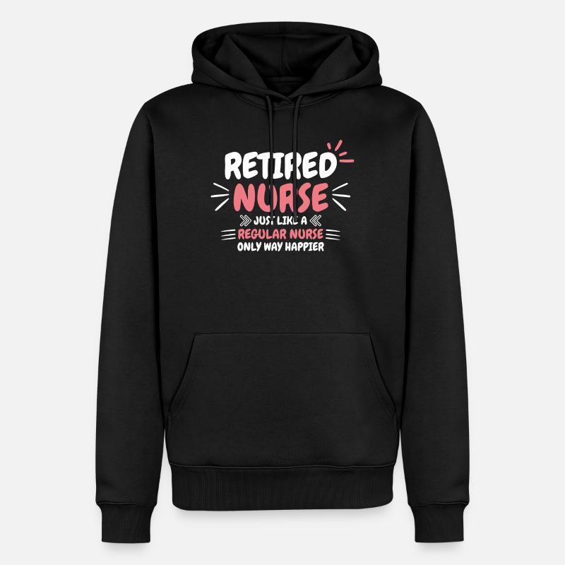 Infirmière à la retraite disant - Sweat à capuche Premium bio Homme - noir