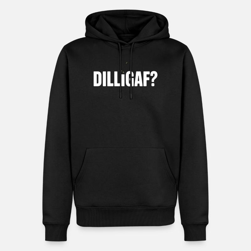 DILLIGAF Humor Spruch Sarkasmus Statement - Männer Premium Bio Hoodie - Schwarz