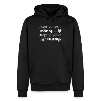 Faites votre propre argent – Épousez quelqu’un de drôle - Sweat à capuche Premium bio Homme - noir - Devant - Nico (187cm)