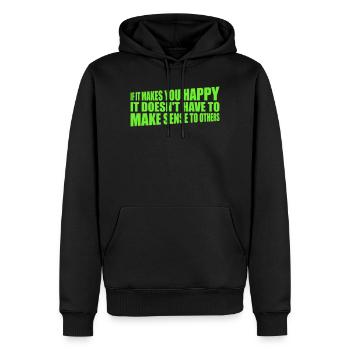 If Makes You Happy Sense Others Spruch Glück Frei - Men’s Premium Organic Hoodie - black - Front - Nico (187cm)