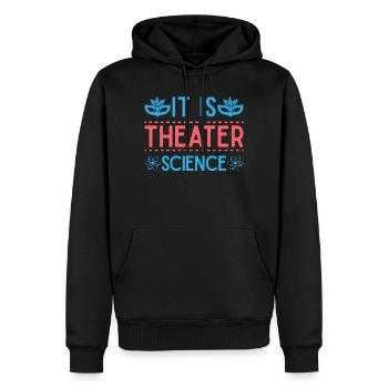 Théâtre musical C’est un cadeau scientifique théâtral - Sweat à capuche Premium bio Homme - noir - Devant - Nico (187cm)