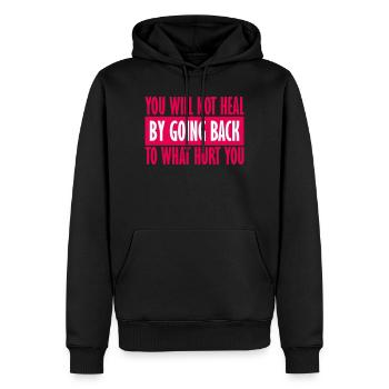 You Will Not Heal Heilung Schmerz Loslassen Neu - Männer Premium Bio Hoodie - Schwarz - Vorne - Nico (187cm)