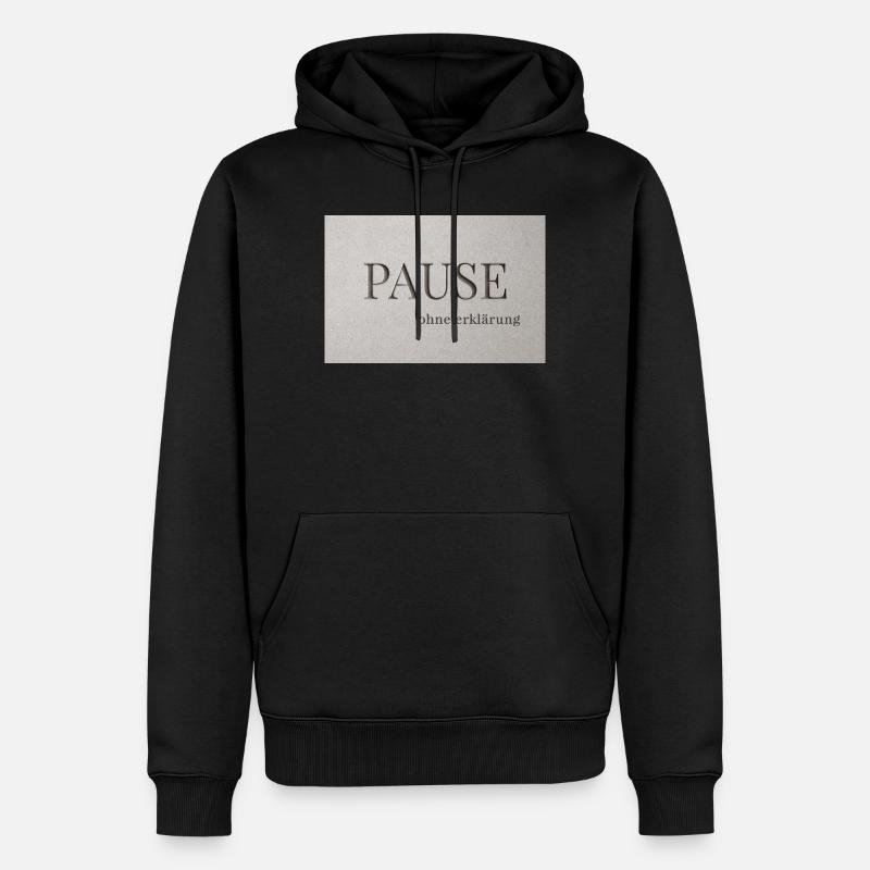 Pause – sans explication - Sweat à capuche Premium bio Homme - noir