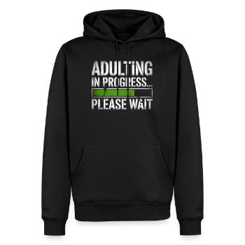 Erwachsen Werden Modus An Erwachsener Geburtstag - Männer Premium Bio Hoodie - Schwarz - Vorne - Nico (187cm)