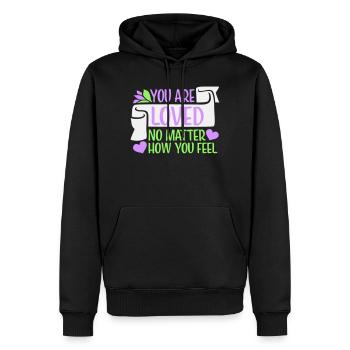 You Are Loved No Matter How You Feel Mitgefühl - Männer Premium Bio Hoodie - Schwarz - Vorne - Nico (187cm)