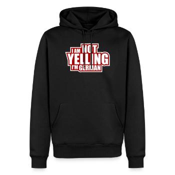 I Am Not Yelling I'm German Lustig Deutsch Spruch - Männer Premium Bio Hoodie - Schwarz - Vorne - Nico (187cm)