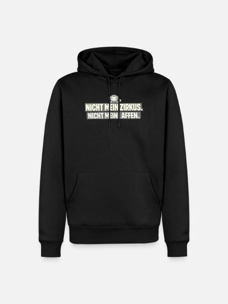 Pas mon cirque, pas mes singes - Sweat à capuche Premium bio Homme - noir