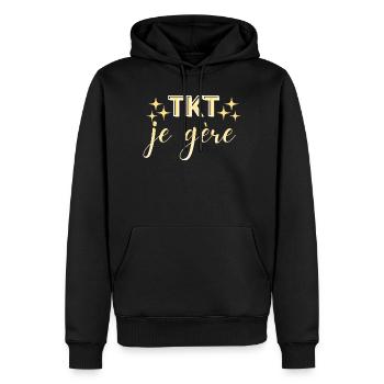 TKT Je Gère, Message Fun et Confiance - Sweat à capuche Premium bio Homme - noir - Devant - Nico (187cm)
